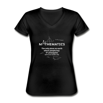 Frauen-T-Shirt mit V-Ausschnitt: Mathematics - The only place on earth - Schwarz