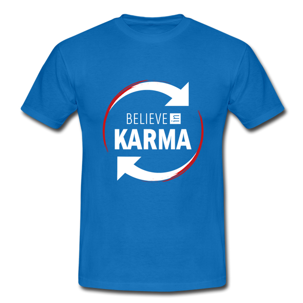 Männer T-Shirt: Believe in Karma - Royalblau