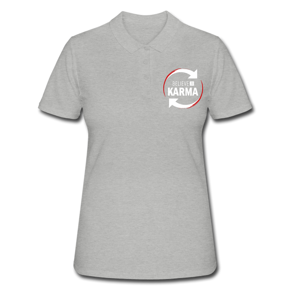 Frauen Poloshirt: Believe in Karma - Grau meliert