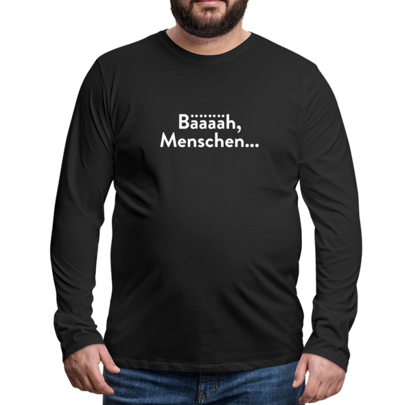 Männer Premium Langarmshirt: Bääääh, Menschen... - Schwarz