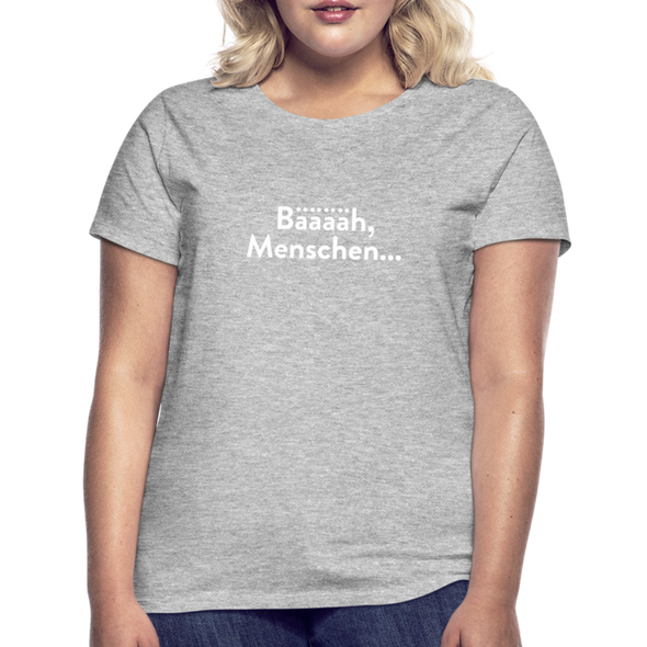 Frauen T-Shirt: Bääääh, Menschen... - Grau meliert