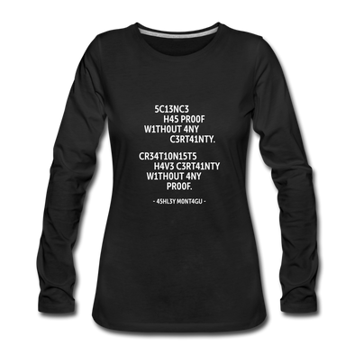 Frauen Premium Langarmshirt: Science has proof without any certainty … - Schwarz