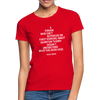 Frauen T-Shirt: A person who isn’t outraged on first hearing about … - Rot
