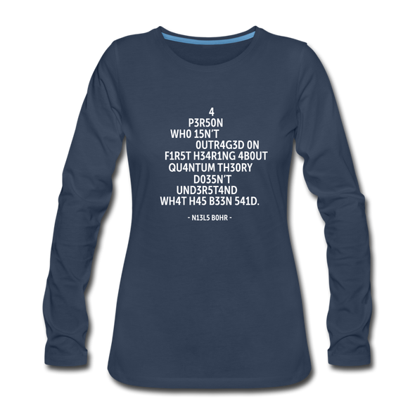 Frauen Premium Langarmshirt: A person who isn’t outraged on first hearing about … - Navy