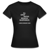 Frauen T-Shirt: All great truths begin as blasphemies. - Schwarz