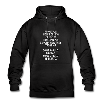 Unisex Hoodie: From this point on, I’m going to treat people exactly … - Schwarz