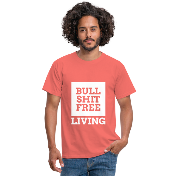 Männer T-Shirt: Bullshit-free living - Koralle