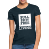 Frauen T-Shirt: Bullshit-free living - Navy