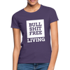 Frauen T-Shirt: Bullshit-free living - Dunkellila