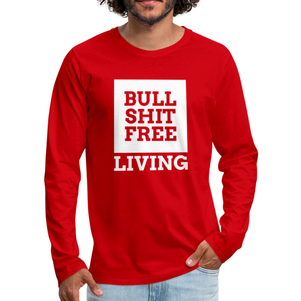 Männer Premium Langarmshirt: Bullshit-free living - Rot