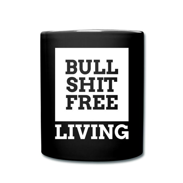 Tasse: Bullshit-free living - Schwarz