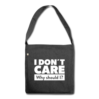 Umhängetasche aus Recycling-Material: I don’t care. Why should I? - Schwarz meliert