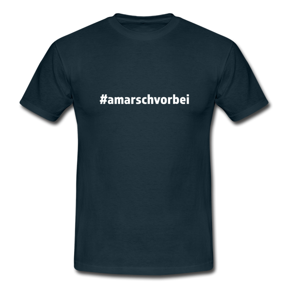 Männer T-Shirt: Am Arsch vorbei (#amarschvorbei) - Navy