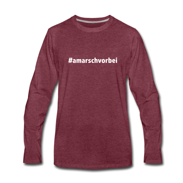 Männer Premium Langarmshirt: Am Arsch vorbei (#amarschvorbei) - Bordeauxrot meliert