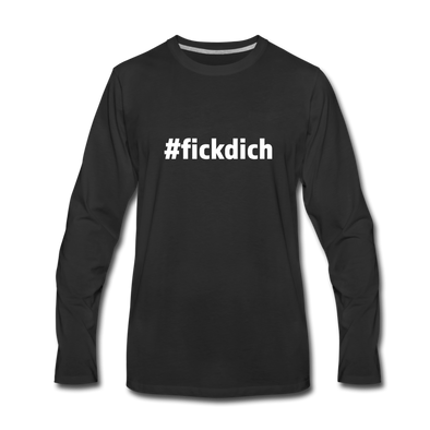 Männer Premium Langarmshirt: Fick Dich (#fickdich) - Schwarz