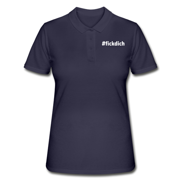 Frauen Poloshirt: Fick Dich (#fickdich) - Navy