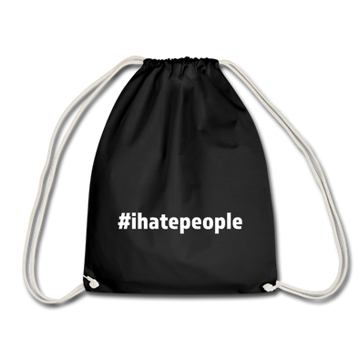 Turnbeutel: I hate people (#ihatepeople) - Schwarz