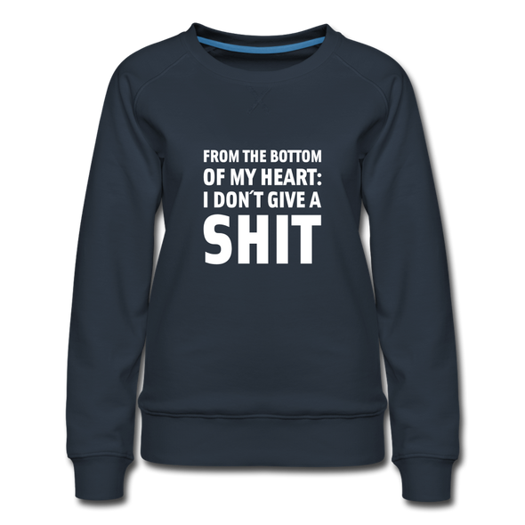 Frauen Premium Pullover: From the bottom of my heart: I don’t give a shit. - Navy