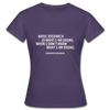 Frauen T-Shirt: Basic research is what I am doing when … - Dunkellila