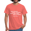 Männer T-Shirt: Basic research is what I am doing when … - Koralle