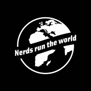 Nerds run the world
