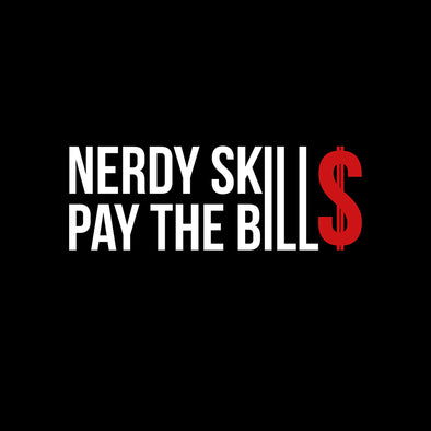 Nerdy skills pay the bills