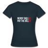Frauen T-Shirt: Nerdy skills pay the bills - Navy