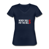 Frauen-T-Shirt mit V-Ausschnitt: Nerdy skills pay the bills - Navy