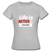 Frauen T-Shirt: Life is better at the console - Grau meliert