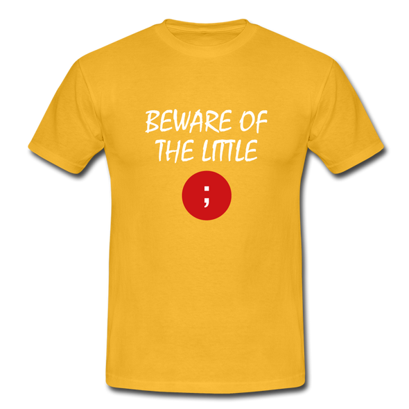 Männer T-Shirt: Beware of the little semicolon - Gelb