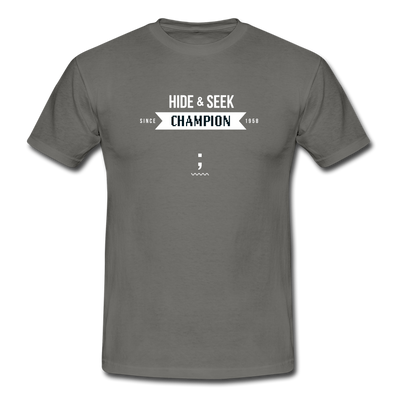 Männer T-Shirt: Hide & Seek Champion since 1958 - Graphit
