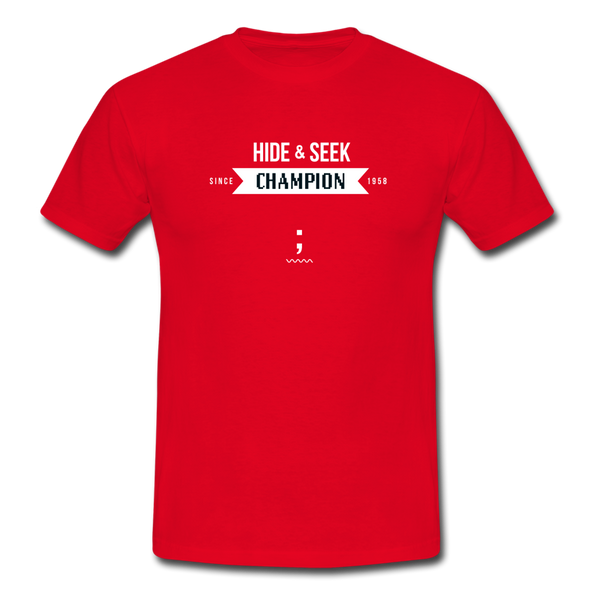 Männer T-Shirt: Hide & Seek Champion since 1958 - Rot