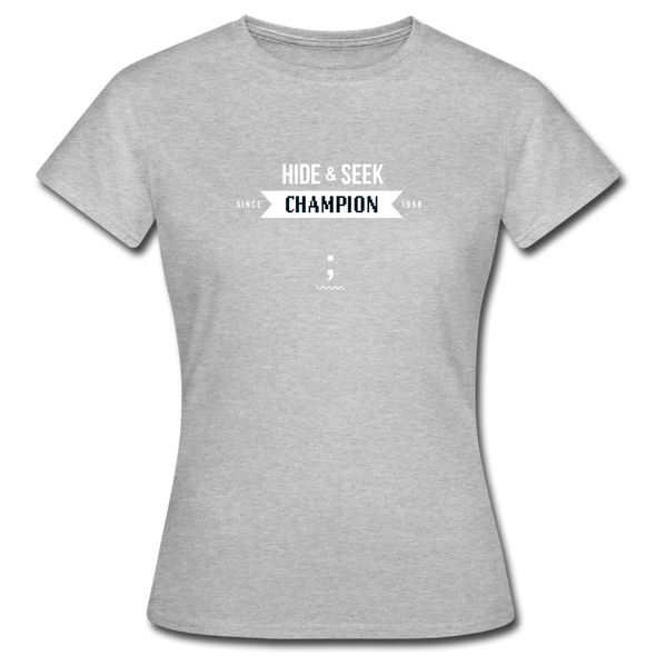 Frauen T-Shirt: Hide & Seek Champion since 1958 - Grau meliert