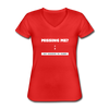 Frauen-T-Shirt mit V-Ausschnitt: Missing me? Say goodbye to sleep - Rot
