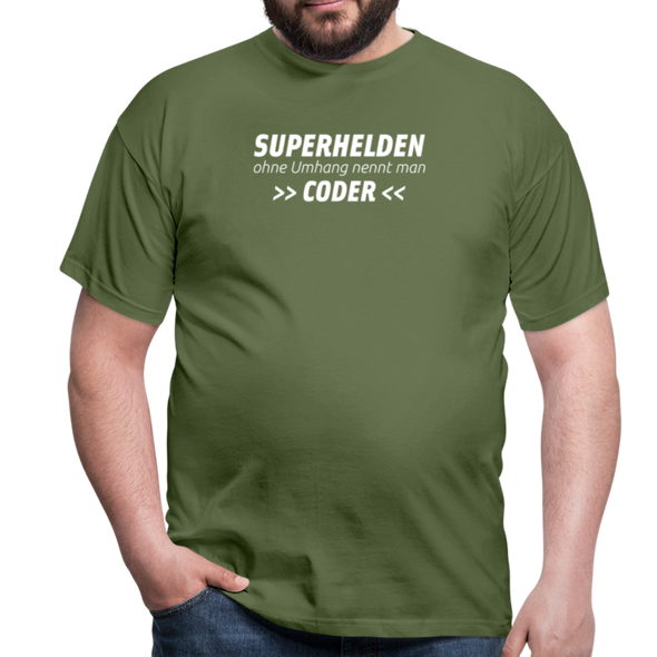 Männer T-Shirt: Superhelden ohne Umhang nennt man Coder - Militärgrün