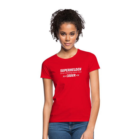 Frauen T-Shirt: Superhelden ohne Umhang nennt man Coder - Rot