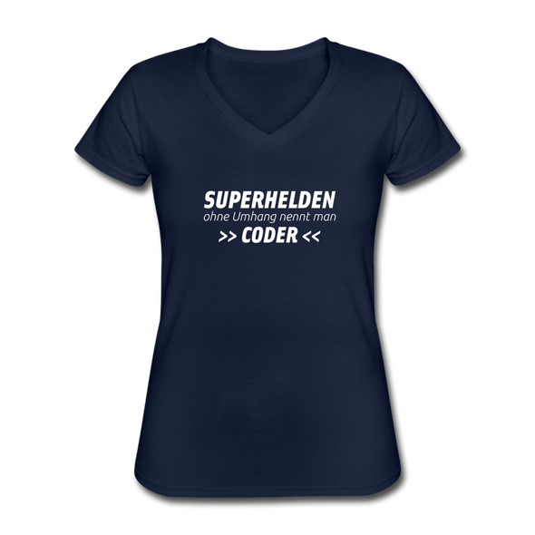 Frauen-T-Shirt mit V-Ausschnitt: Superhelden ohne Umhang nennt man Coder - Navy