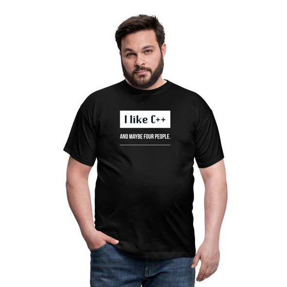 Männer T-Shirt: I like C++ and maybe four people - Schwarz