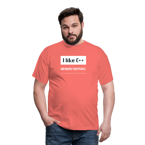 Männer T-Shirt: I like C++ and maybe four people - Koralle