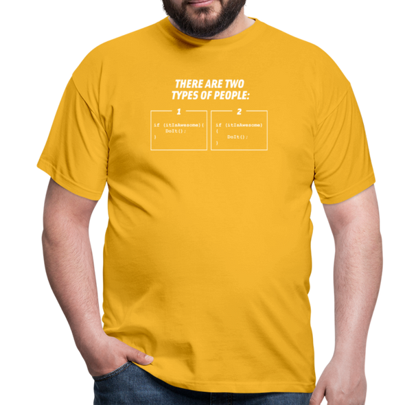Männer T-Shirt: There are two types of people - Gelb
