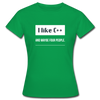 Frauen T-Shirt: I like C++ and maybe 4 people - Kelly Green
