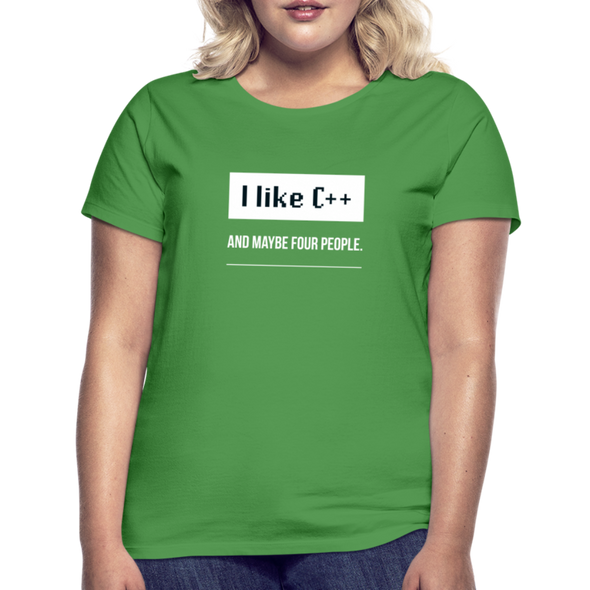 Frauen T-Shirt: I like C++ and maybe 4 people - Kelly Green