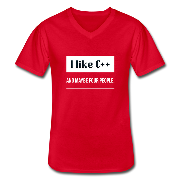 Männer-T-Shirt mit V-Ausschnitt: I like C++ and maybe four people - Rot