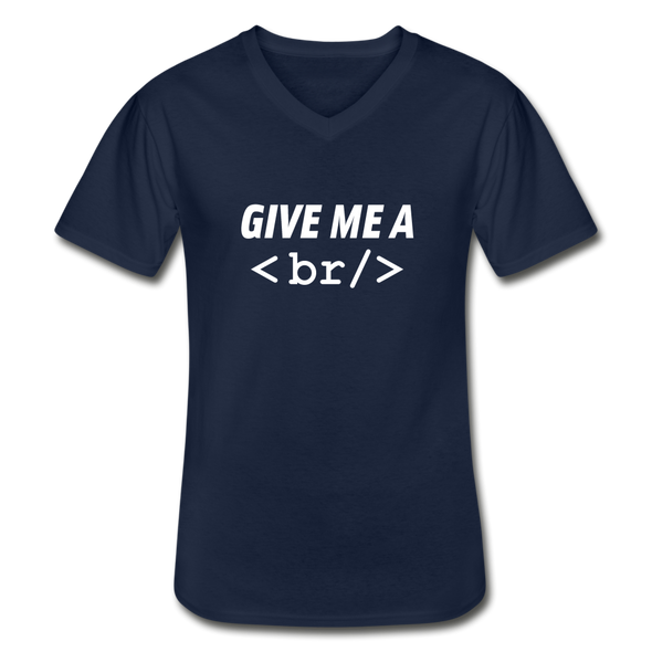 Männer-T-Shirt mit V-Ausschnitt: Give me a break - Navy