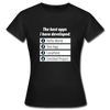 Frauen T-Shirt: The best apps I have developed - Schwarz