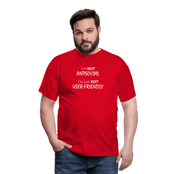 Männer T-Shirt: I’m not antisocial, I’m just not user-friendly - Rot