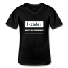 Männer-T-Shirt mit V-Ausschnitt: I code – what’s your superpower? - Schwarz