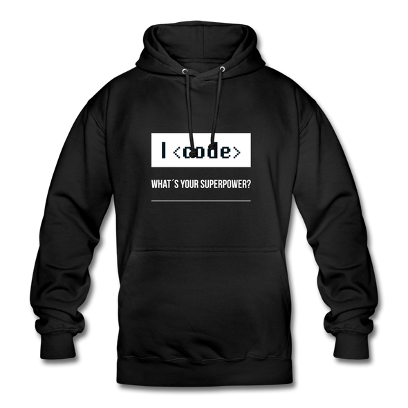 Unisex Hoodie: I code – what’s your superpower? - Schwarz