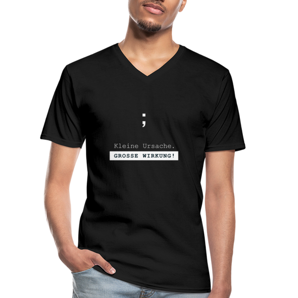 Männer-T-Shirt mit V-Ausschnitt: Semikolon – Kleine Ursache. Große Wirkung! - Schwarz