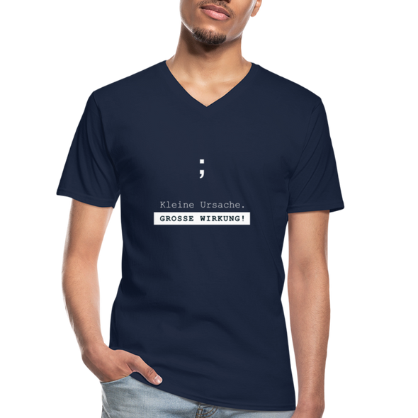 Männer-T-Shirt mit V-Ausschnitt: Semikolon – Kleine Ursache. Große Wirkung! - Navy